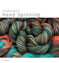 Ashford Book of Hand Spinning - Jo Reeve